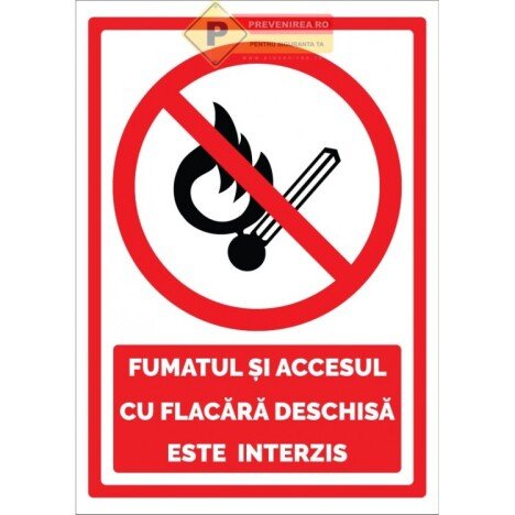 Semne pentru fumatul si accesul cu flacara deschisa este interzisa