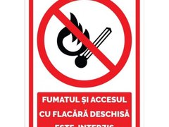 Semne pentru fumatul si accesul cu flacara deschisa este interzisa